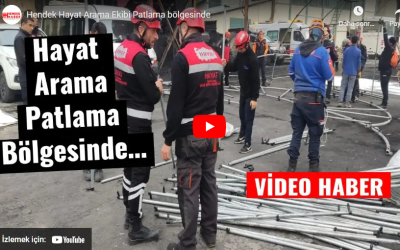 Hayat Arama Patlama Bölgesinde…